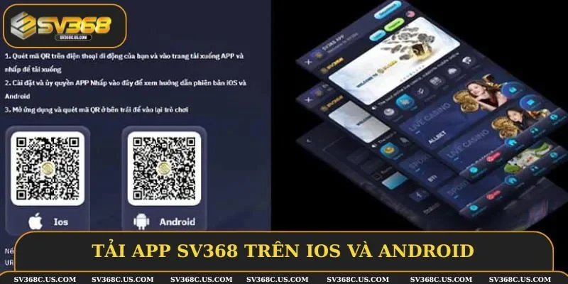 Tải app SV368 trên iOS hay Android đều đơn giản
