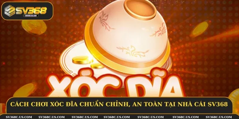 cách chơi xóc đĩa